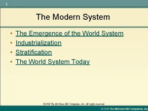 1 The Modern System The Emergence of the