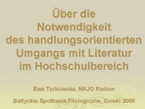 ber die Notwendigkeit des handlungsorientierten Umgangs mit Literatur