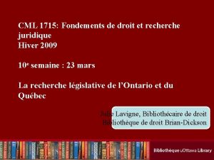 CML 1715 Fondements de droit et recherche juridique