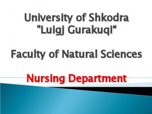 University of Shkodra Luigj Gurakuqi Faculty of Natural