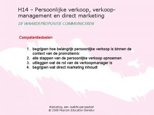 H 14 Persoonlijke verkoop verkoopmanagement en direct marketing