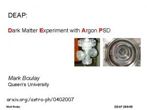 DEAP Dark Matter Experiment with Argon PSD Mark