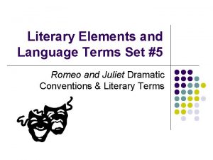 Literary Elements and Language Terms Set 5 Romeo