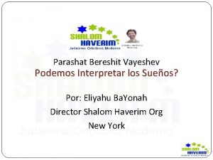 Parashat Bereshit Vayeshev Podemos Interpretar los Sueos Por