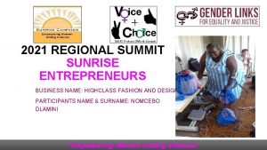 2021 REGIONAL SUMMIT SUNRISE ENTREPRENEURS BUSINESS NAME HIGHCLASS