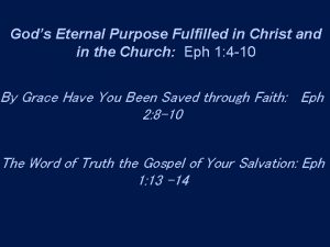 Gods Eternal Purpose Fulfilled in Christ and in