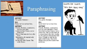 Paraphrasing What Is Paraphrasing Explaining something in your