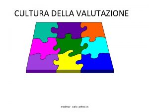 CULTURA DELLA VALUTAZIONE C Petracca modena carlo petracca