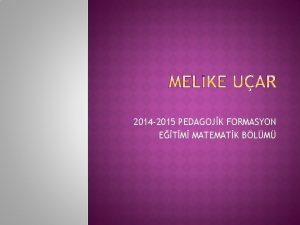 2014 2015 PEDAGOJK FORMASYON ETM MATEMATK BLM CAHT