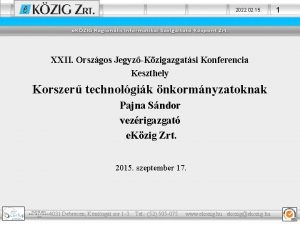 2022 02 15 XXII Orszgos JegyzKzigazgatsi Konferencia Keszthely