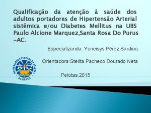 Qualificao da ateno sade dos adultos portadores de