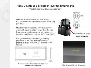 PECVD Si RN as a protection layer for