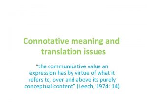 Connotative meaning and translation issues the communicative value