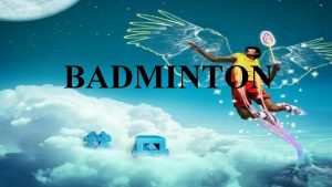 BADMINTON Badminton equipments Net Shuttlecock or bride Rackets