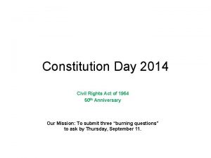 Constitution Day 2014 Civil Rights Act of 1964