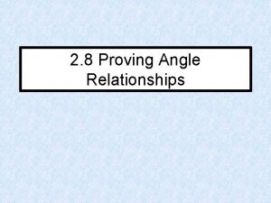 2 8 Proving Angle Relationships New Postulates Example