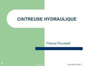 CINTREUSE HYDRAULIQUE Pascal Rousset 1 15022022 Pascal ROUSSET
