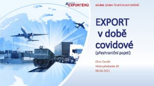 HJME ZJMY ESKCH EXPORTR EXPORT v dob covidov