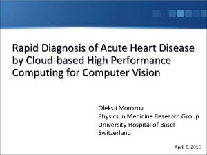 Rapid Diagnosis of Acute Heart Disease by Cloudbased