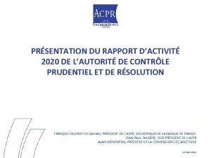 PRSENTATION DU RAPPORT DACTIVIT 2020 DE LAUTORIT DE