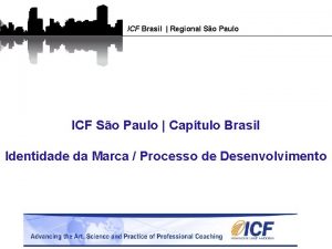 ICF Brasil Regional So Paulo ICF So Paulo