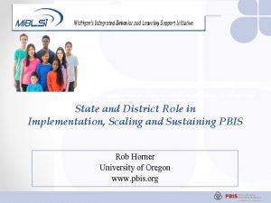 State and Districtlevel Role in Implementation Scaling and