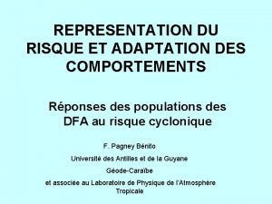 REPRESENTATION DU RISQUE ET ADAPTATION DES COMPORTEMENTS Rponses