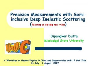 Precision Measurements with Semiinclusive Deep Inelastic Scattering Teaching