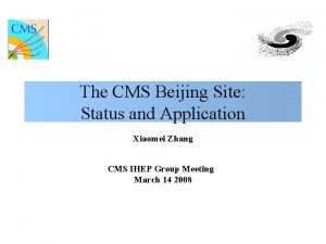 The CMS Beijing Site Status and Application Xiaomei