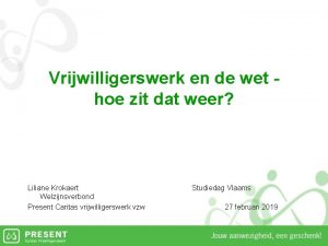 Vrijwilligerswerk en de wet hoe zit dat weer