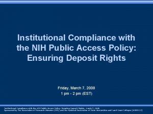 Institutional Compliance with the NIH Public Access Policy