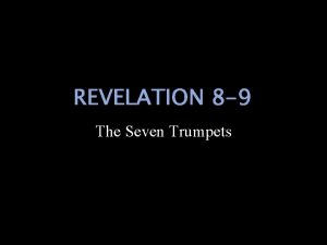 REVELATION 8 9 The Seven Trumpets Cycles of