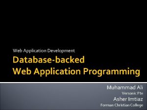Web Application Development Databasebacked Web Application Programming Muhammad