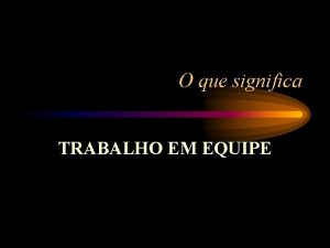 O que significa TRABALHO EM EQUIPE Um rato