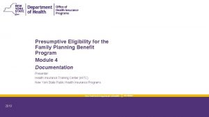 Presumptive Eligibility for the Family Planning Benefit Program