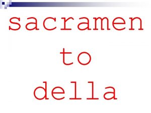 sacramen to della Confermazione il sacramento per mezzo