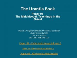 The Urantia Book Paper 94 The Melchizedek Teachings