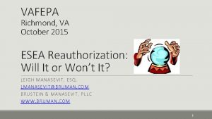 VAFEPA Richmond VA October 2015 ESEA Reauthorization Will