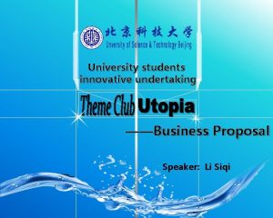 University students innovative undertaking Business Proposal Speaker Li