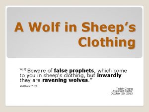 A Wolf in Sheeps Clothing 15 Beware of