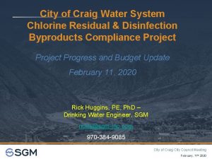 City of Craig Water System Chlorine Residual Disinfection