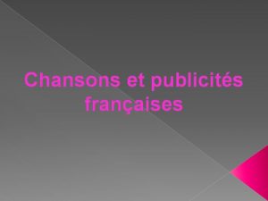 Chansons et publicits franaises Prsident camembert de campagne