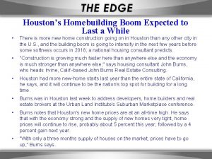 Houstons Homebuilding Boom Expected to Last a While