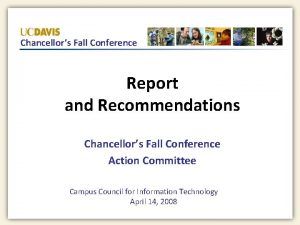 Chancellors Fall Conference Report and Recommendations Chancellors Fall