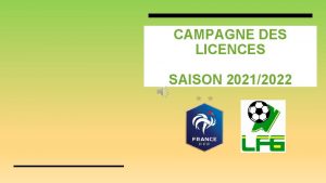 CAMPAGNE DES LICENCES SAISON 20212022 CATGORIES DAGES CATGORIES