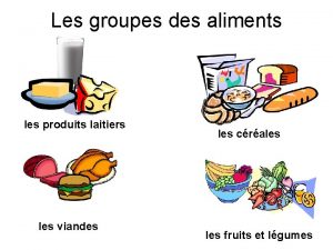 Les groupes des aliments les produits laitiers les