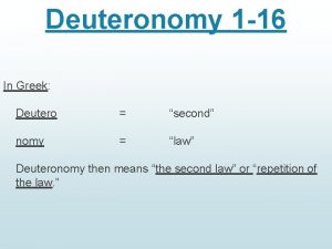 Deuteronomy 1 16 In Greek Deutero second nomy