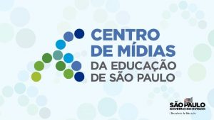 ANTES DISSO Onde encontrar Currculo Paulista Etapa Ensino