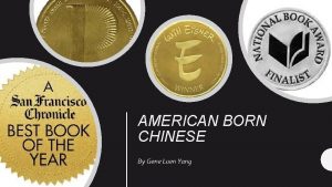 AMERICAN BORN CHINESE By Gene Luen Yang Author