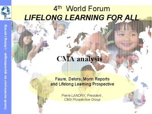 Comit mondial pour les apprentissages Lifelong Learning 4